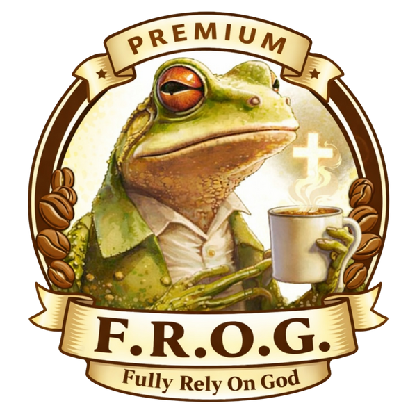 F.R.O.G. Fully Rely On God